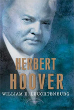 William Leuchtenburg's Herbert Hoover.