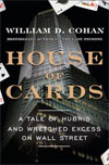 House of Cards by William D. Cohan