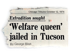 MOCKUP OF TRIBUNE HEADLINE: Welfare Queen Jailed In Tuscon