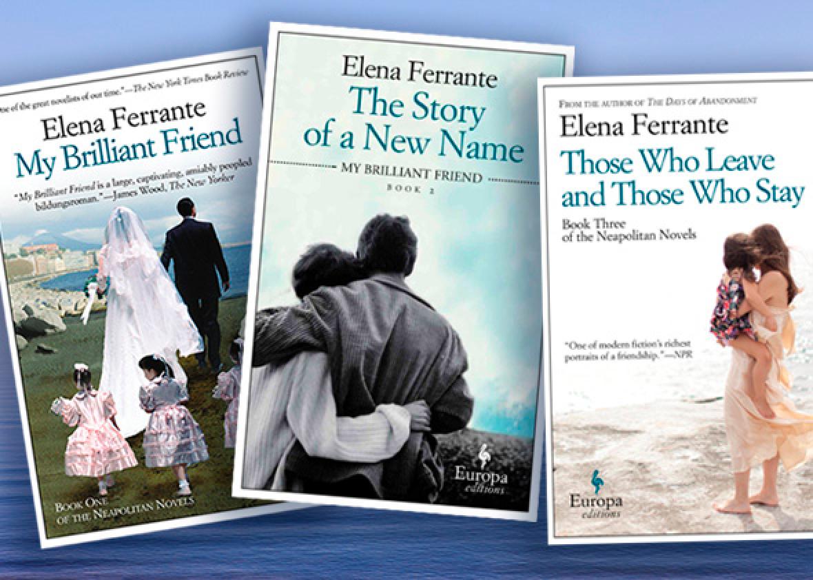 Elena Ferrante&rsquo;s Neapolitan novels