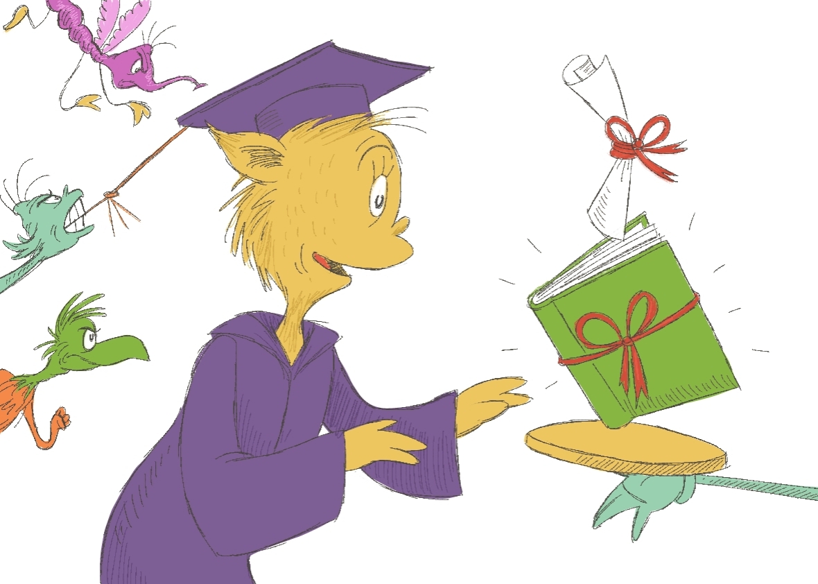 Stop giving graduates Oh, The Places You’ll Go and start giving them