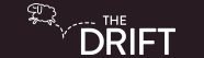 The Drift