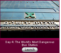 Click here for a slide show on Day 4: the world's most dangerous bus station.