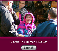 Click here to launch a slide show on Day 5: the human problem.