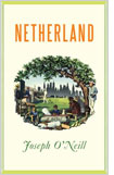 Netherland by Joseph O'Neill