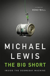 The Big Short by Michael Lewis.