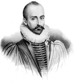 Michel de Montaigne.