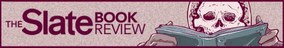 The Slate Book Review
