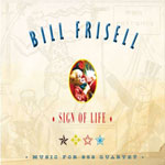 Bill Frisell: Sign of Life (Savoy).