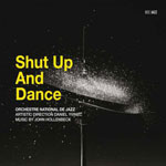 Orchestre National de Jazz / John Hollenbeck: Shut Up and Dance (Bee Jazz).