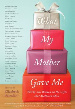 Cover of &quot;What My Mother Gave Me&quot;
